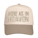 Beige cap with 'HERE AS IN HEAVEN' text 