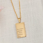 Elegant Christian necklace for women – In Every Season I Will Praise Him