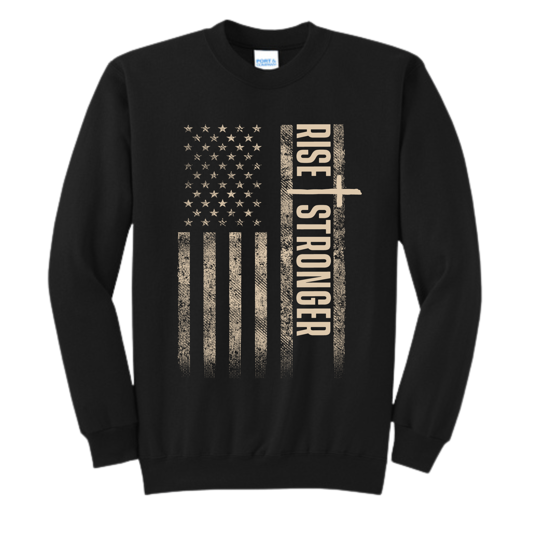 Black patriotic / Christian sweatshirt with tattered American flag and Rise Stronger on the front in cream color.