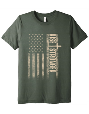 Christian Patriotic tee in military green with tattered American flag, a cross and Rise Stronger on the front in cream color.