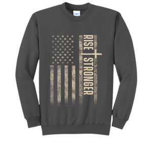Grey patriotic / Christian sweatshirt with tattered American flag and Rise Stronger on the front in cream color.