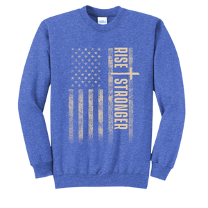 Royal Blue  Christian sweatshirt with tattered American flag and Rise Stronger on the front in cream color.